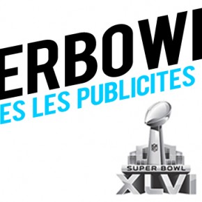 Toutes les publicités du Super Bowl 2012 !