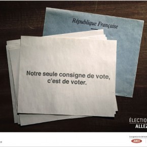 Election 2012 : la publicité interpelle les candidats et les français ! Election 2012 : la publicité interpelle les candidats et les français !