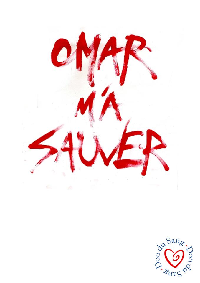 llllitl-publicité-don-du-sang-omar-m'a-tuer-omar-m'a-sauver-marie-du-chatons-d'or