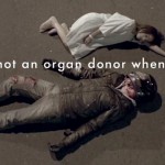 Organ Donor Foundation : une excellente publicité choc en faveur du don d’organes !