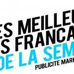 Publicité / Marketing : les meilleures créations françaises de la semaine !
