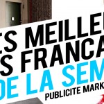 Publicité / Marketing : les meilleures créations françaises de la semaine !