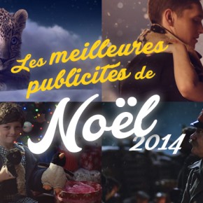 Les 34 meilleures publicités de Noël 2014 Les 34 meilleures publicités de Noël 2014