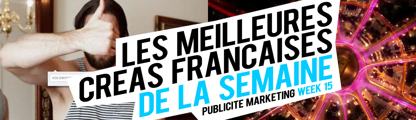 llllitl-publicité-marketing-meilleures-créations-francaises-france-agences