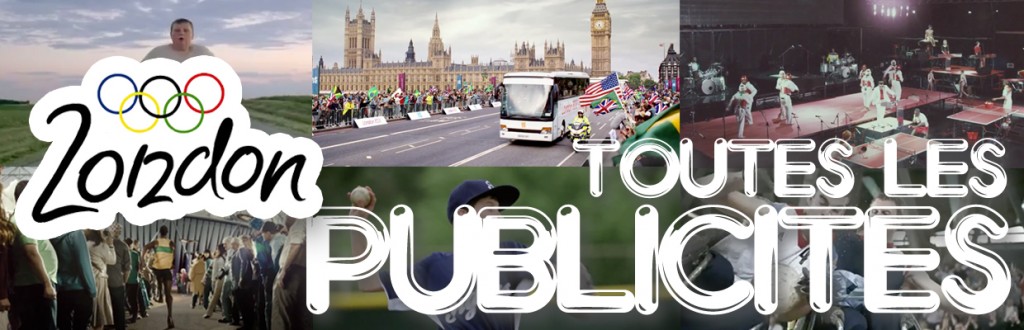 llllitl-toutes-les-publicités-des-jeux-olympiques-de-londres-2012-all-the-ads-commercials-of-the-olympic-games-london-2012