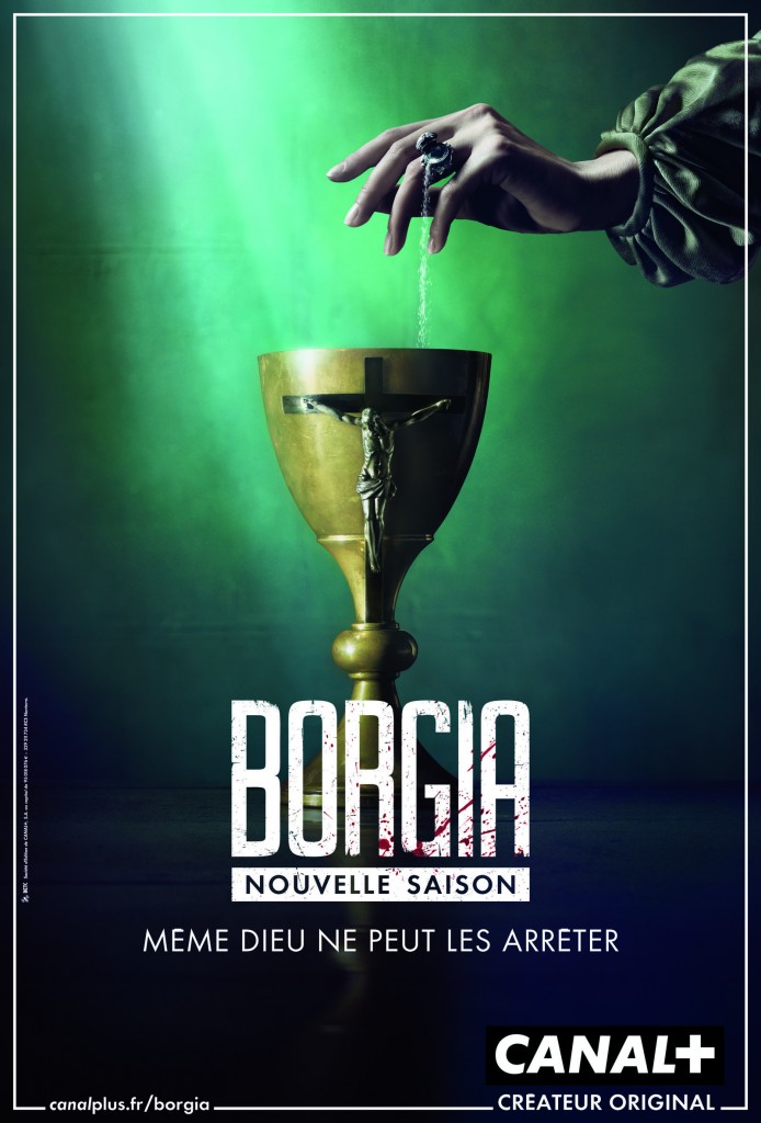 llllitl-canal+-borgia-série-télévision-publicité-print-affichage-affiche-promotion-émission-agence-betc-paris