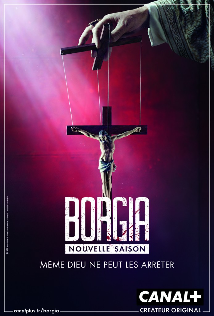 llllitl-canal+-borgia-série-télévision-publicité-print-affichage-affiche-promotion-émission-agence-betc-paris