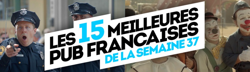 meilleures-publicites-francaises-semaine-37