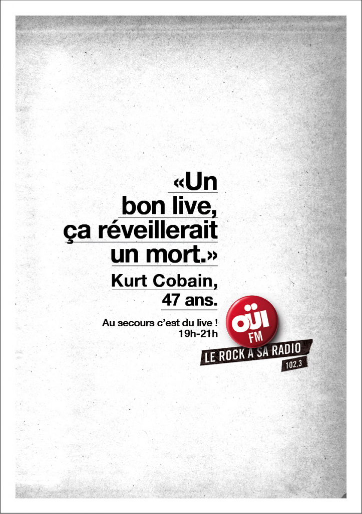 oui-fm-radio-rock-publicité-marketing-émissions-kurt-cobain-agence-clm-bbdo-2