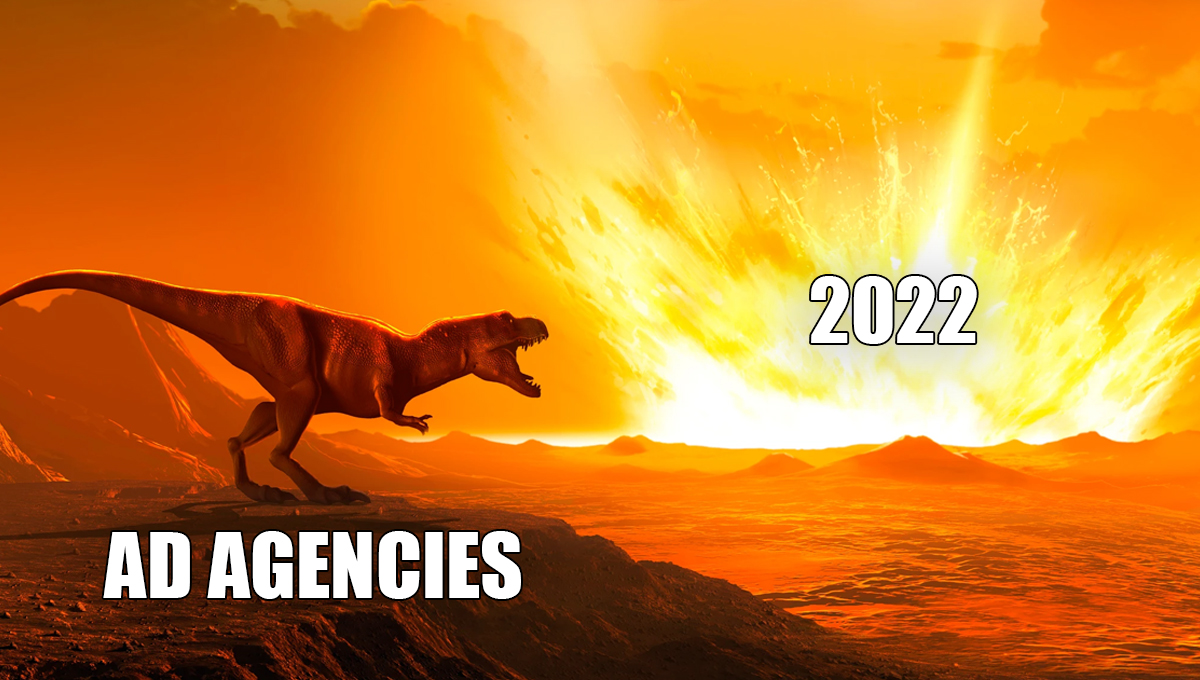 ad-agencies-extinction-2022